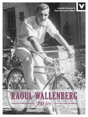 cover image of Raoul Wallenberg - Ett liv